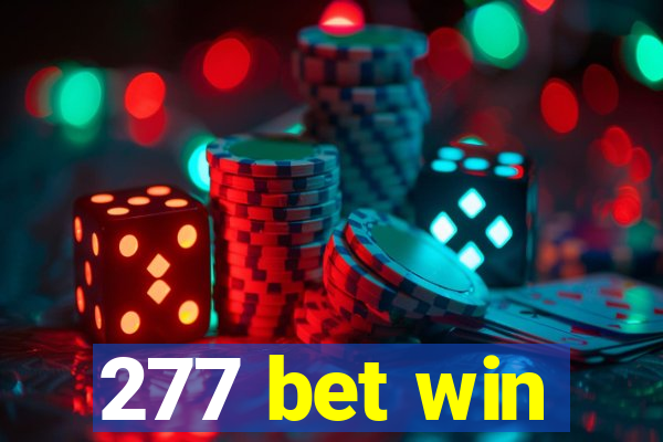 277 bet win